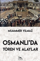 OSMANLI’DA TÖREN VE ALAYLAR