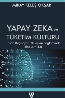 YAPAY ZEKA VE TÜKETİM KÜLTÜRÜ