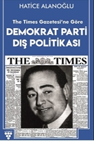 DEMOKRAT PARTİ DIŞ POLİTİKASI