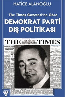 DEMOKRAT PARTİ DIŞ POLİTİKASI