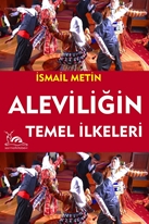 ALEVİLİĞİN TEMEL İLKELERİ