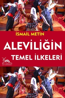 ALEVİLİĞİN TEMEL İLKELERİ