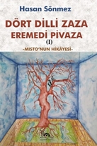 DÖRT DİLLİ ZAZA EREMEDİ PİVAZA