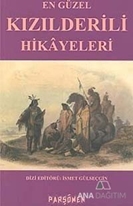 En Güzel Kızılderili Hikayeleri