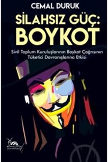 SİLAHSIZ GÜÇ: BOYKOT