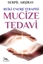 MUCİZE TEDAVİ