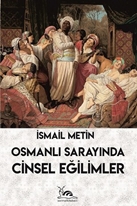 OSMANLI SARAYINDA CİNSEL EĞİLİMLER