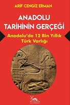 ANADOLU TARİHİNİN GERÇEĞİ