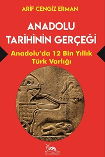 ANADOLU TARİHİNİN GERÇEĞİ