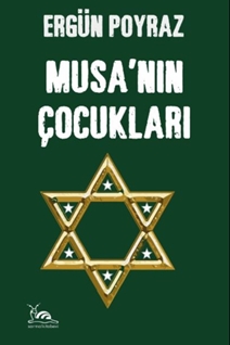 MUSA’NIN ÇOCUKLARI