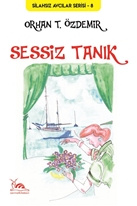 SESSİZ TANIK