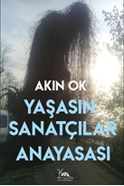 YAŞASIN SANATÇILAR ANAYASASI