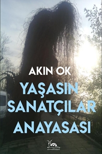 YAŞASIN SANATÇILAR ANAYASASI