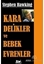 Kara Delikler ve Bebek Evrenler