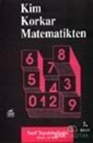 Kim Korkar Matematikten