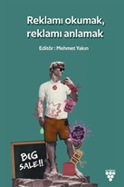 REKLAMI OKUMAK, REKLAMI ANLAMAK