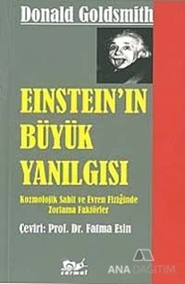 Einstein'in Büyük Yanılgısı