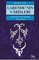 LARENDE’NİN VARİSLERİ