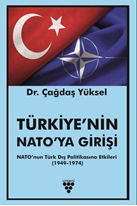 TÜRKİYE’NİN NATO’YA GİRİŞİ