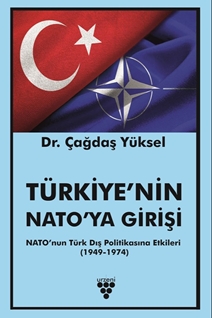 TÜRKİYE’NİN NATO’YA GİRİŞİ