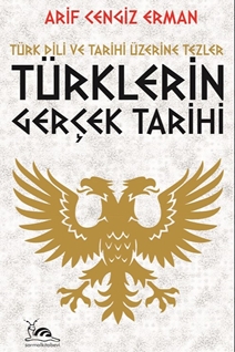 TÜRKLERİN GERÇEK TARİHİ