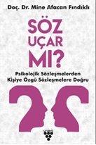 SÖZ UÇAR MI?