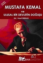 Mustafa Kemal ve Ulusal Bir Devletin Doğuşu