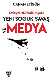 SAVAŞIN MEDYATİK İNŞASI