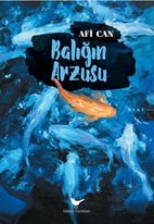 Balığın Arzusu