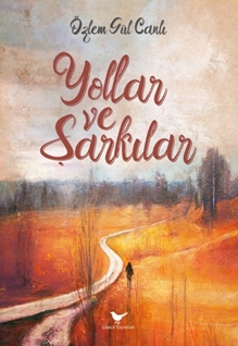 Yollar ve Şarkılar