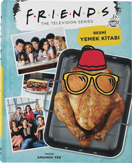 Friends: Resmi Yemek Kitabı ( Karton Kapak)