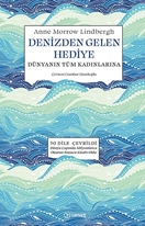 Denizden Gelen Hediye - Dünyanın Tüm Kadınlarına