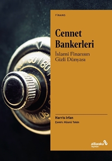 Cennet Bankerleri: İslami Finansın Gizli Dünyası