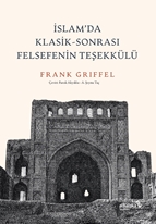 İslam’da Klasik-Sonrası Felsefenin Teşekkülü