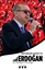 Performatif Siyaset Ve Erdoğan