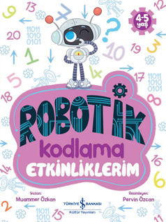 Robotik Kodlama Etkinliklerim 4-5 Yaş