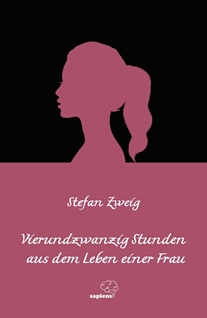 Vierundzwanzig Stunden aus dem Leben einer Frau / Almanca