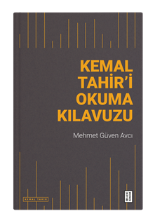 Kemal Tahir’i Okuma Kılavuzu