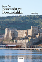 Masal Ada Bozcaada Ve  Bozcaadalılar