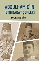 Abdülhamid’in İstihbarat Şefleri