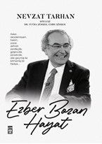 Ezber Bozan Hayat (Ciltli)