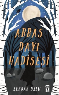 Abbas Dayı Hadisesi