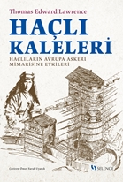 Haçlı Kaleleri : Haçlıların Avrupa Askerî Mimarisine Etkileri