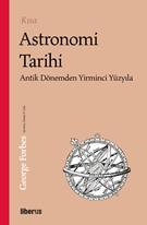 Kısa Astronomi Tarihi & Antik Dönemden 20. Yüzyıla