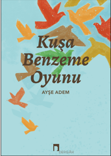 Kuşa Benzeme Oyunu ( 90 )