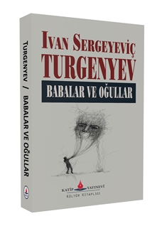 Babalar Ve Oğullar  Turgenyev