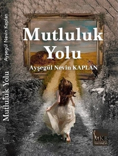 Mutluluk Yolu