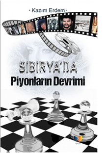 Sibirya’da Piyonların Devrimi