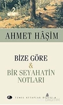 Bize Göre - Bir Seyahatin Notları