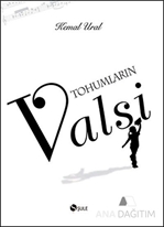 Tohumların Valsi (Ciltli)